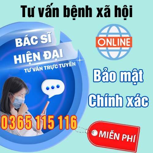 Bác sĩ tư vấn bệnh xã hội miễn phí Hotline 0365115116 Bác sĩ tư vấn bệnh xã hội miễn phí Hotline 0365115116