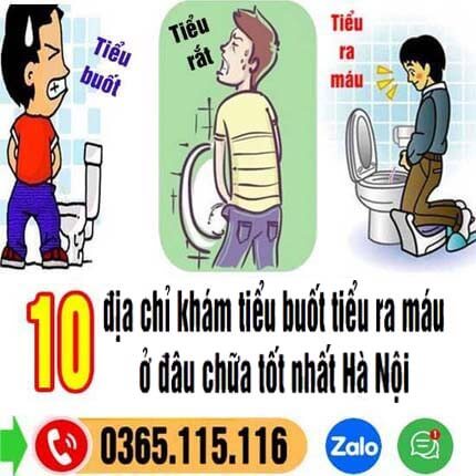10 địa chỉ khám tiểu buốt tiểu ra máu ở đâu chữa tốt nhất Hà Nội 10 địa chỉ khám tiểu buốt tiểu ra máu ở đâu chữa tốt nhất Hà Nội