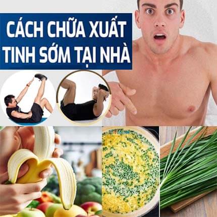 Tham khảo 10 cách chữa xuất tinh sớm tại nhà bằng dân gian