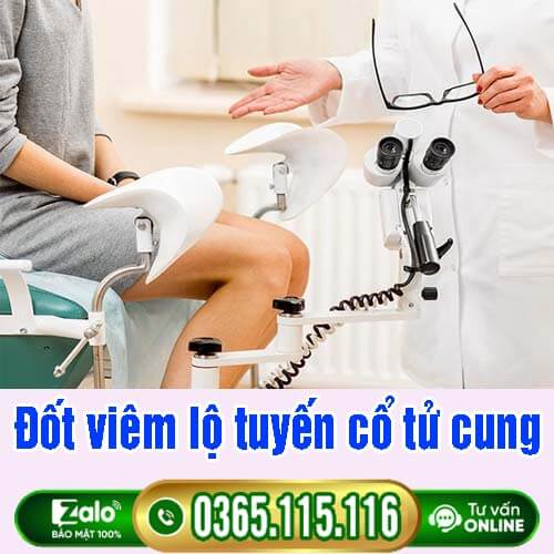 Đốt viêm lộ tuyến cổ tử cung ở đâu tốt? 10 địa chỉ uy tín Hà Nội Đốt viêm lộ tuyến cổ tử cung ở đâu tốt? 10 địa chỉ uy tín Hà Nội