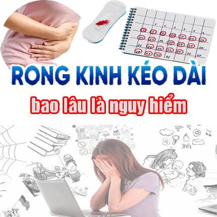 Hiện tượng bị rong kinh kéo dài bao lâu là nguy hiểm, phải làm sao