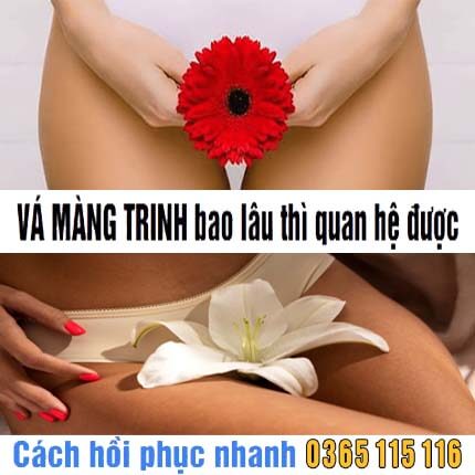 Vá màng trinh bao lâu thì quan hệ được: Cách hồi phục nhanh