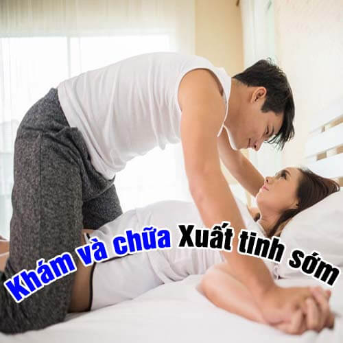 10 địa chỉ khám và chữa xuất tinh sớm ở đâu tốt nhất Hà Nội [2026]